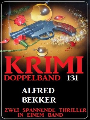 cover image of Krimi Doppelband 131--Zwei spannende Thriller in einem Band